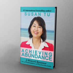 ACHIEVING ABUNDANCE (FREE “Your Abundance Creation Workbook”)